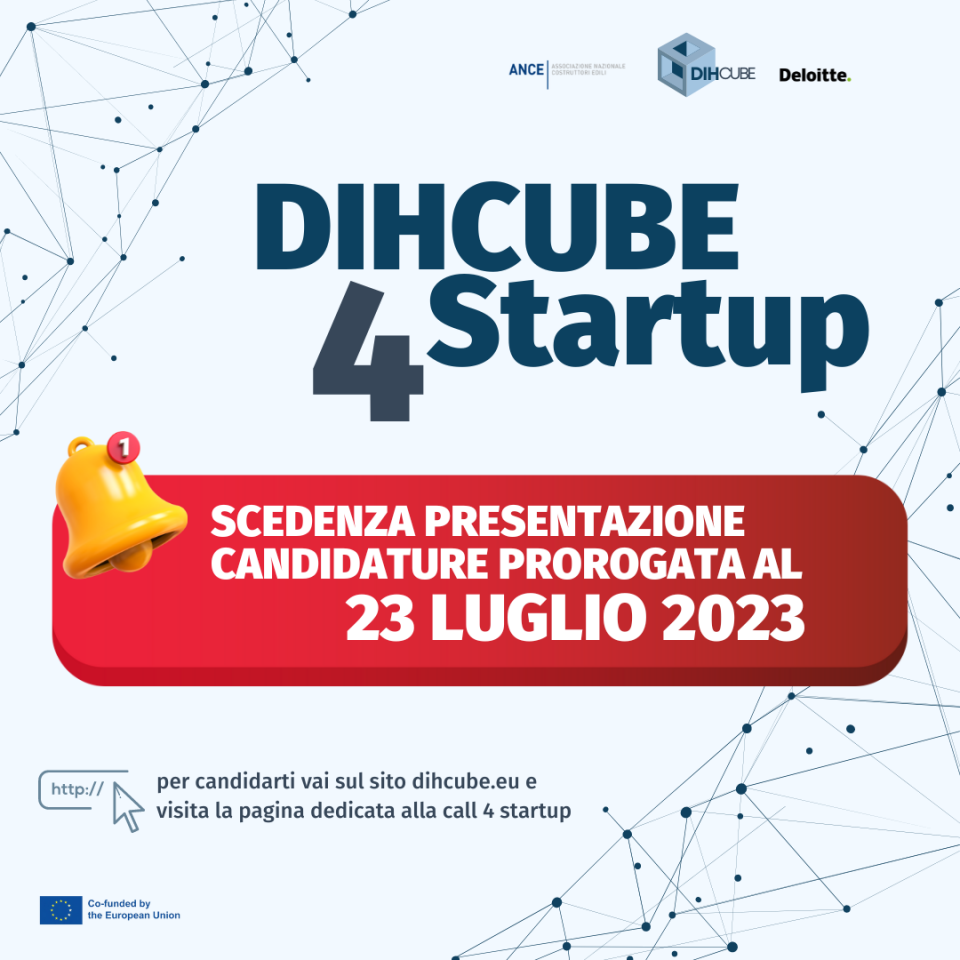 DIHCUBE4Startup: scadenza per presentare le candidature prorogata al 23 luglio